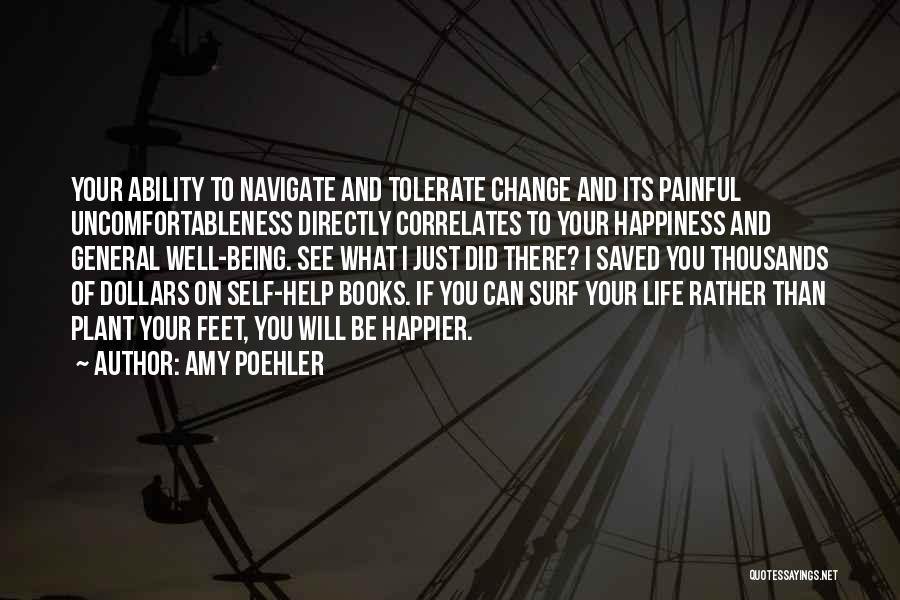 I Will Change Your Life Quotes By Amy Poehler