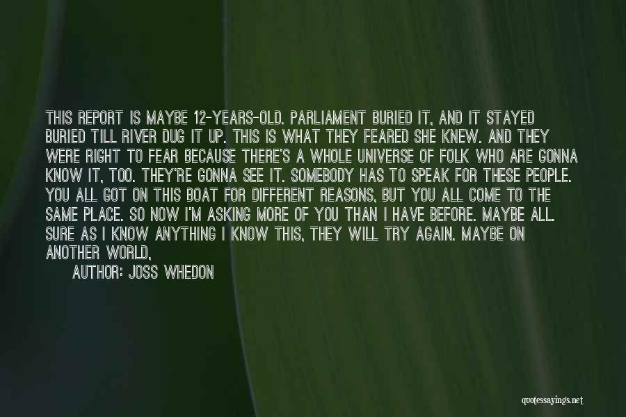 I Will Come Again Quotes By Joss Whedon