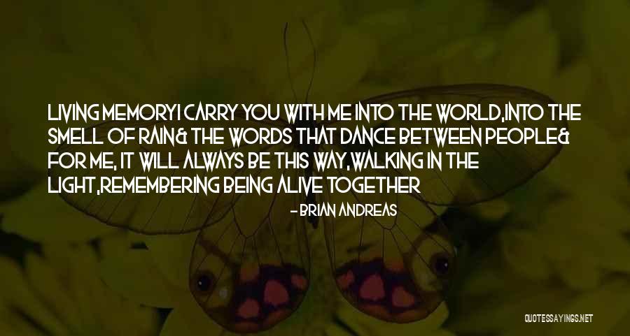 I Will Dance Quotes By Brian Andreas