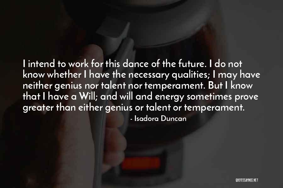 I Will Dance Quotes By Isadora Duncan