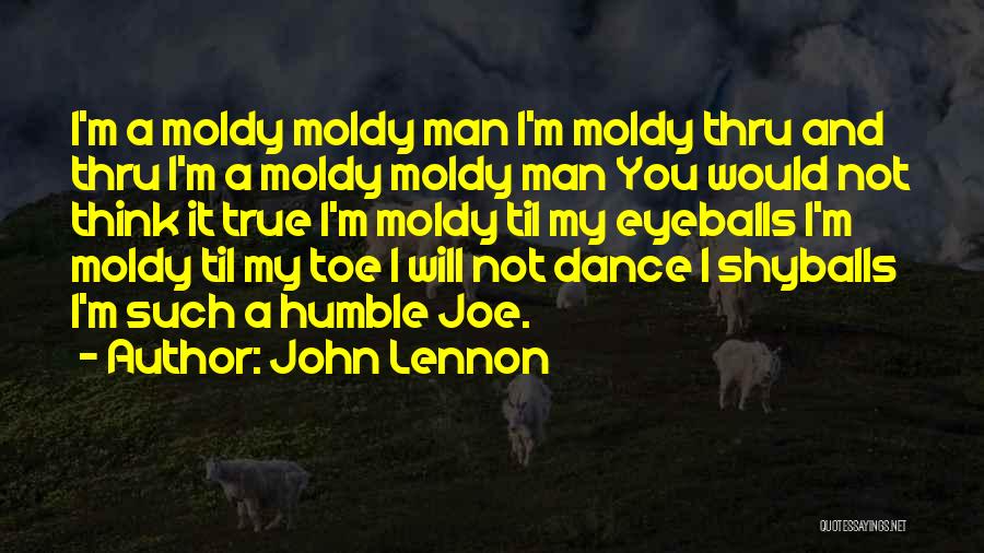I Will Dance Quotes By John Lennon