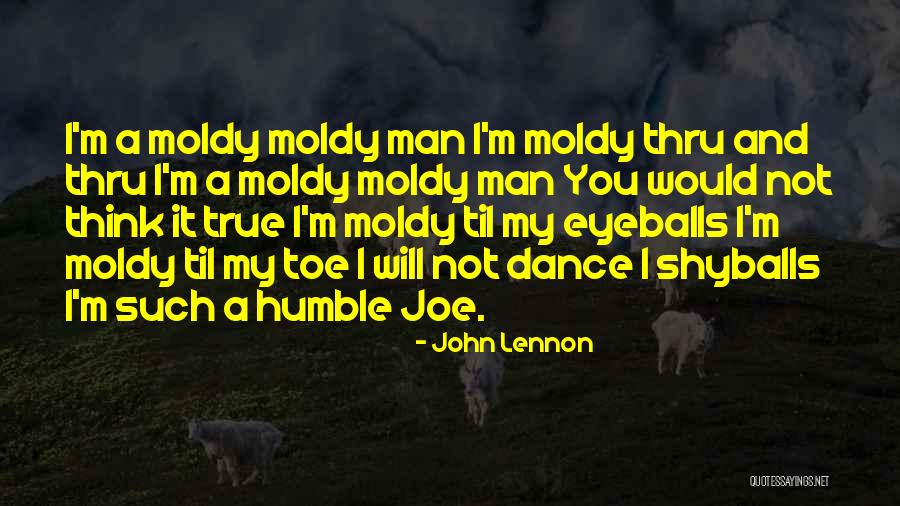 I Will Dance Quotes By John Lennon