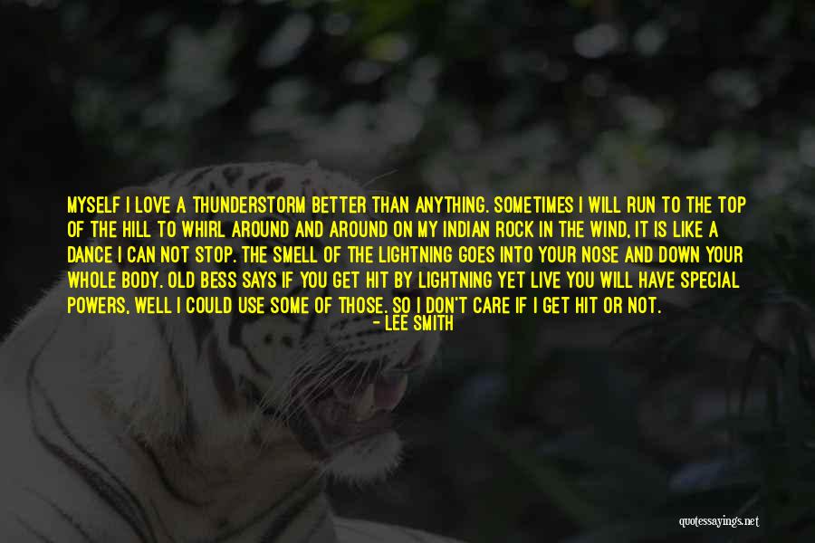 I Will Dance Quotes By Lee Smith I Will Dance Quotes By Lee Smith