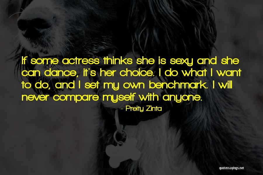I Will Dance Quotes By Preity Zinta I Will Dance Quotes By Preity Zinta