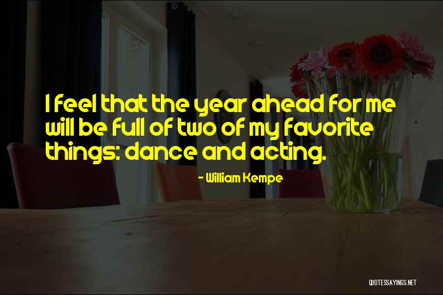 I Will Dance Quotes By William Kempe