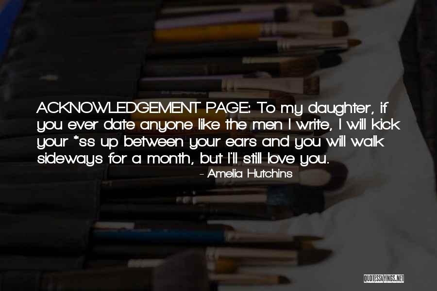 I Will Date You Quotes By Amelia Hutchins I Will Date You Quotes By Amelia Hutchins