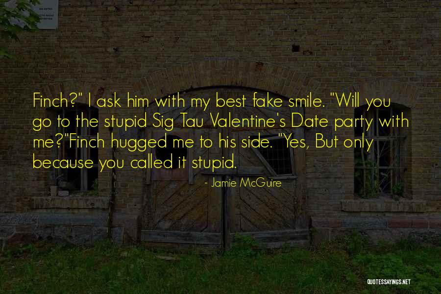 I Will Date You Quotes By Jamie McGuire I Will Date You Quotes By Jamie McGuire