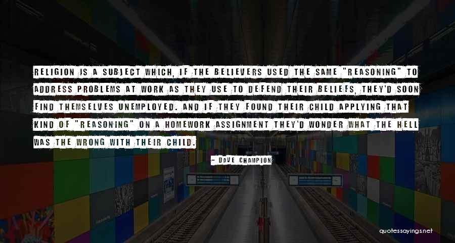 I Will Defend My Child Quotes By Dave Champion I Will Defend My Child Quotes By Dave Champion