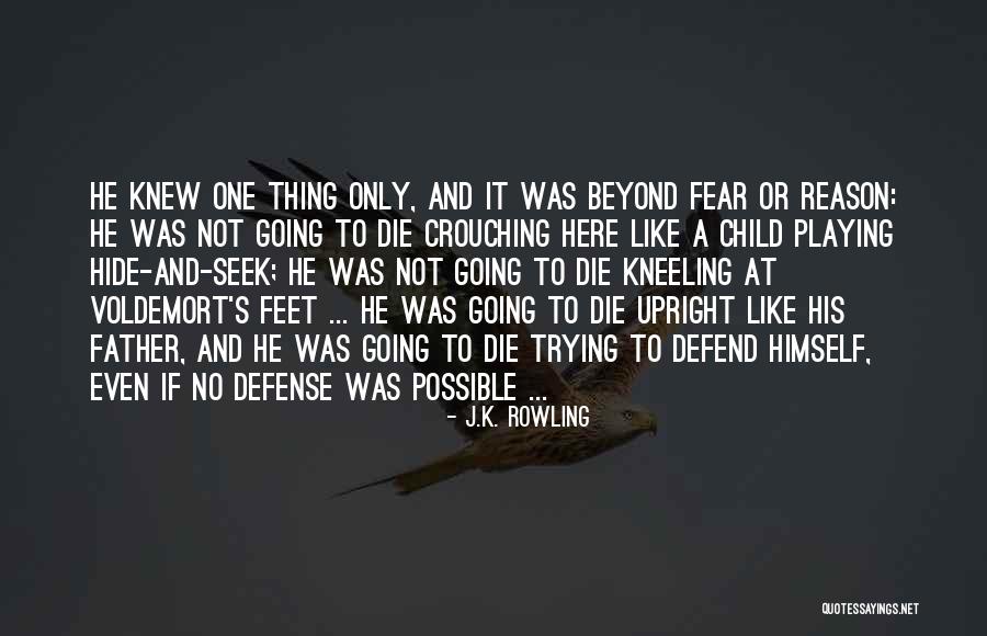 I Will Defend My Child Quotes By J.K. Rowling I Will Defend My Child Quotes By J.K. Rowling