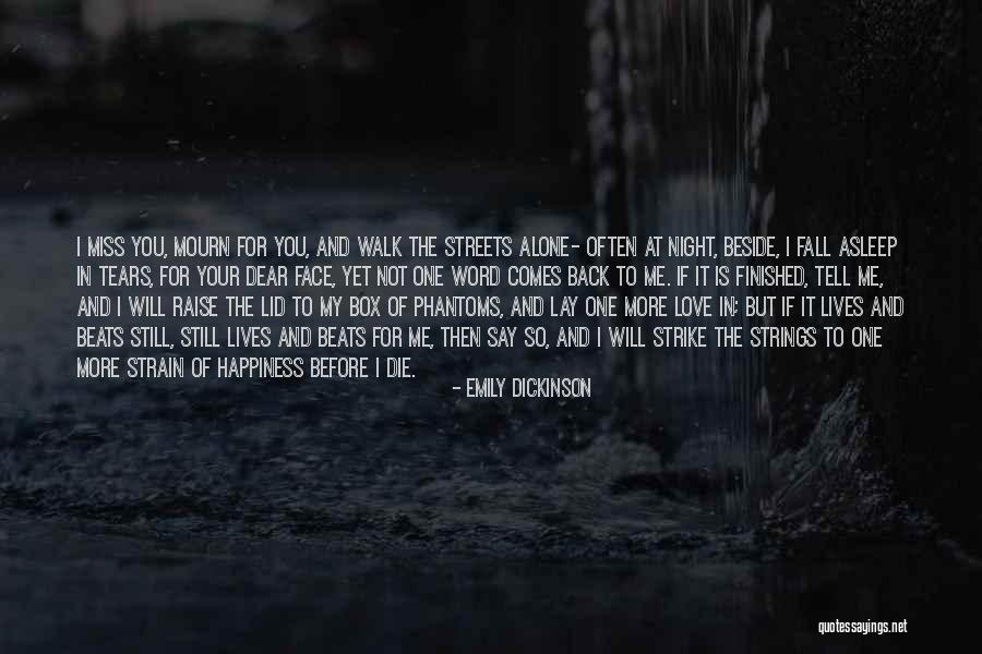 I Will Die Alone Quotes By Emily Dickinson