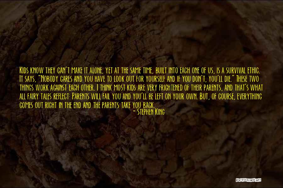 I Will Die Alone Quotes By Stephen King