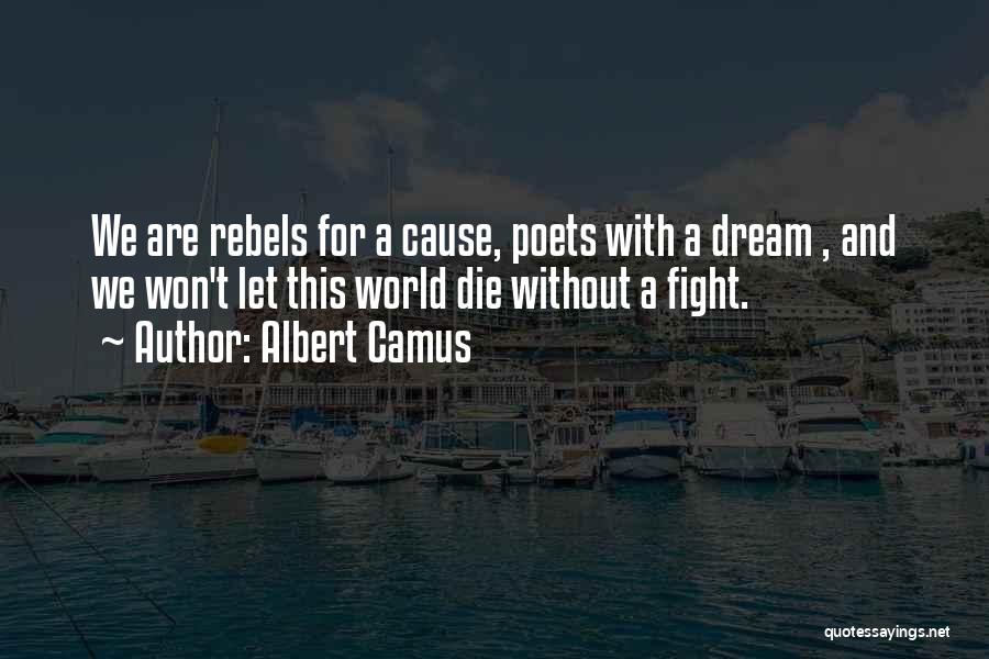 I Will Die Fighting Quotes By Albert Camus