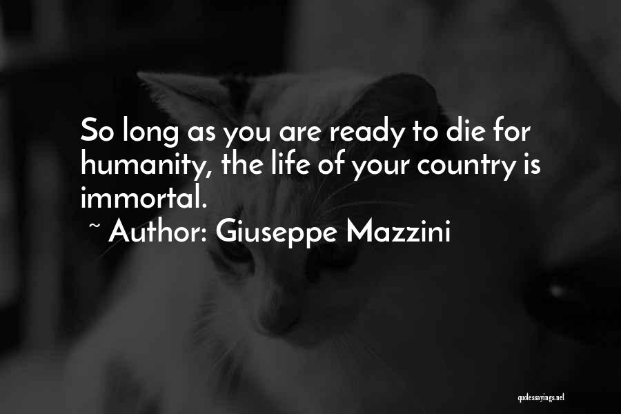 I Will Die For My Country Quotes By Giuseppe Mazzini