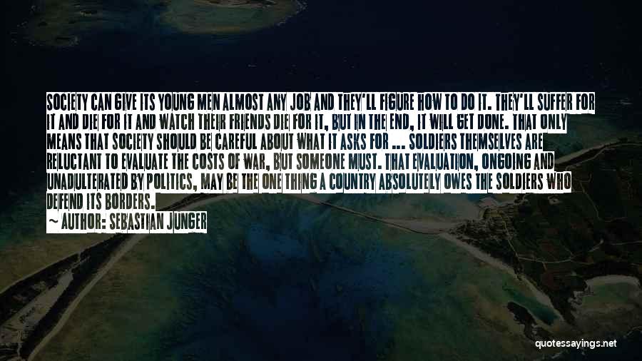 I Will Die For My Country Quotes By Sebastian Junger