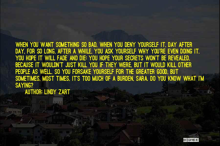 I Will Die For You Quotes By Lindy Zart
