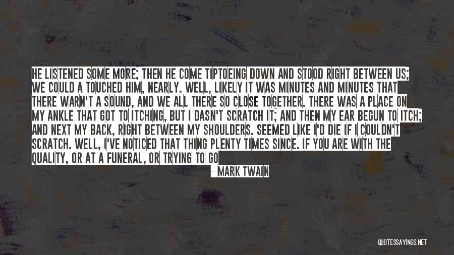 I Will Die Trying Quotes By Mark Twain