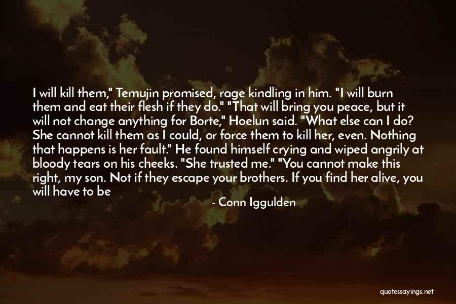 I Will Do Anything For Her Quotes By Conn Iggulden