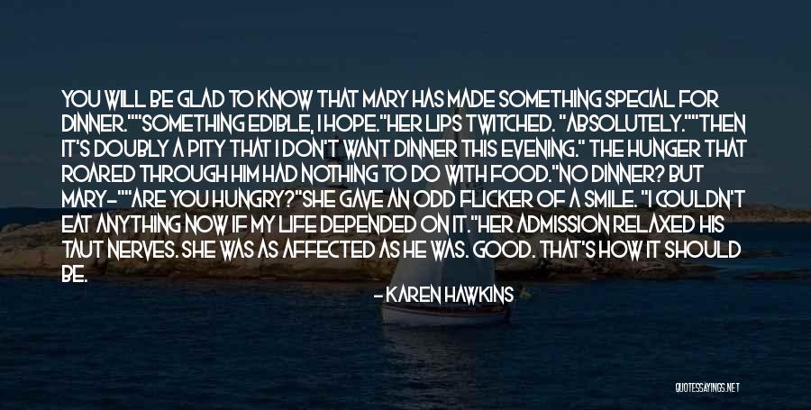 I Will Do Anything For Her Quotes By Karen Hawkins