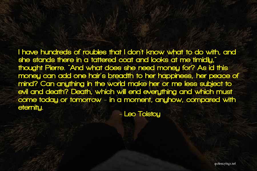 I Will Do Anything For Her Quotes By Leo Tolstoy