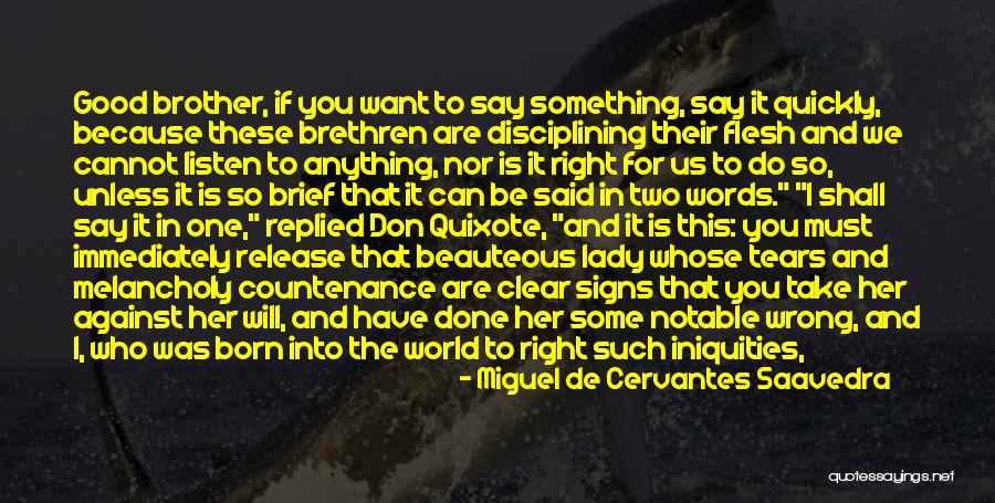 I Will Do Anything For Her Quotes By Miguel De Cervantes Saavedra
