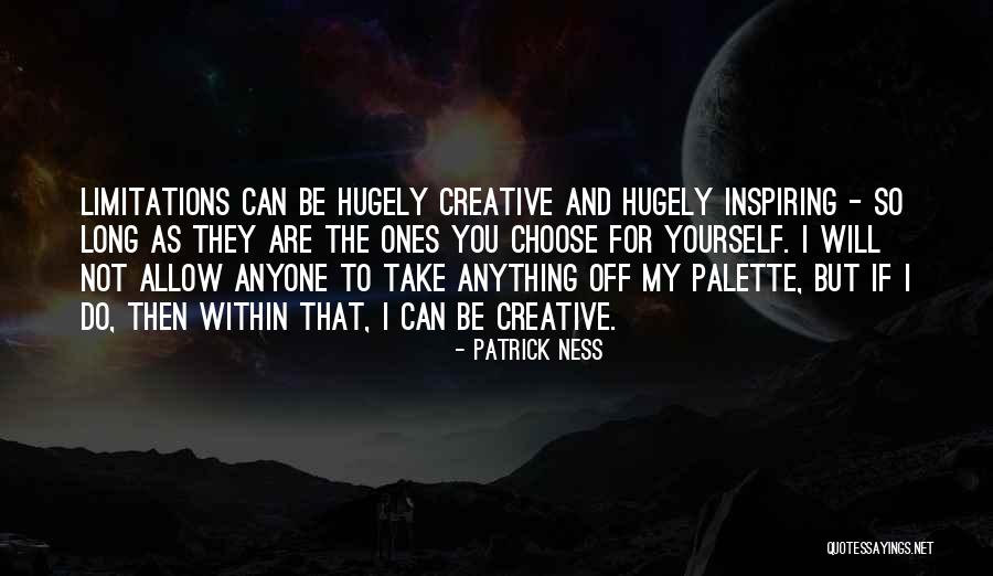 I Will Do Anything For You Quotes By Patrick Ness I Will Do Anything For You Quotes By Patrick Ness