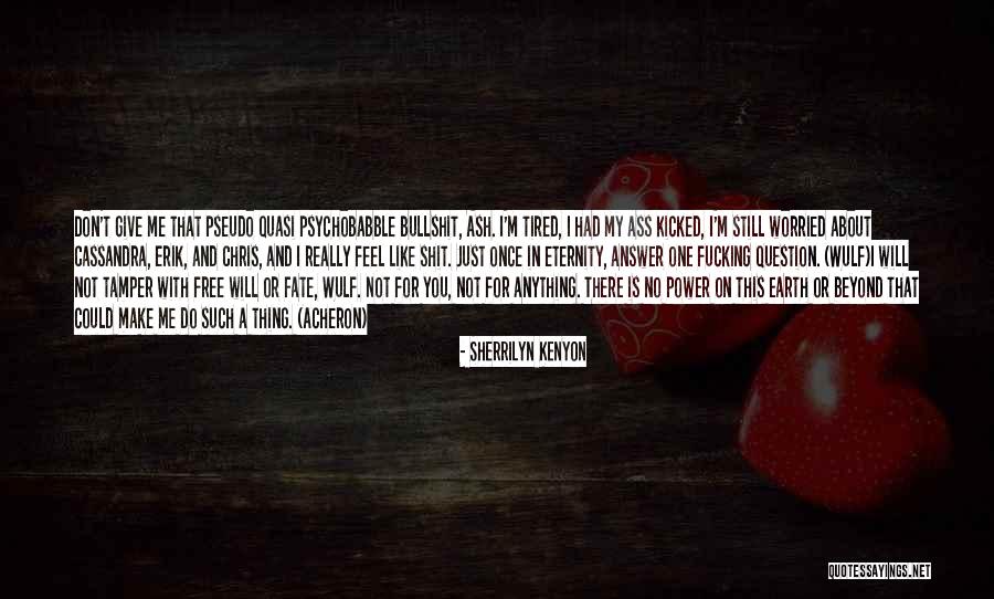 I Will Do Anything For You Quotes By Sherrilyn Kenyon I Will Do Anything For You Quotes By Sherrilyn Kenyon