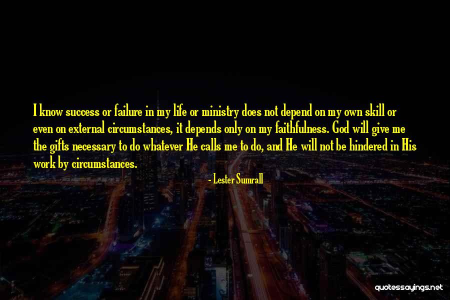 I Will Do It On My Own Quotes By Lester Sumrall