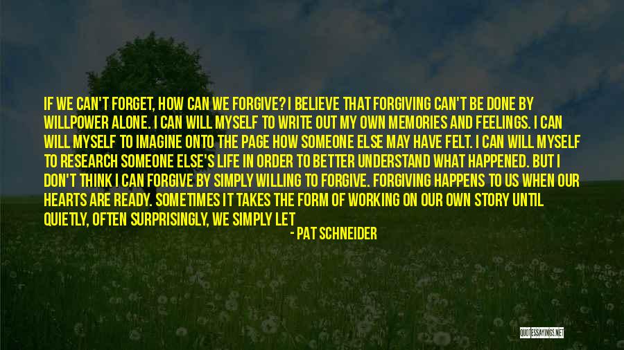 I Will Do It On My Own Quotes By Pat Schneider