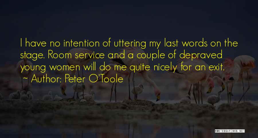 I Will Do Me Quotes By Peter O'Toole