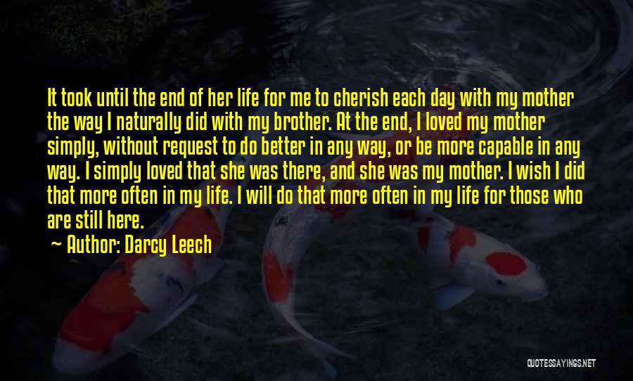 I Will Do More Quotes By Darcy Leech