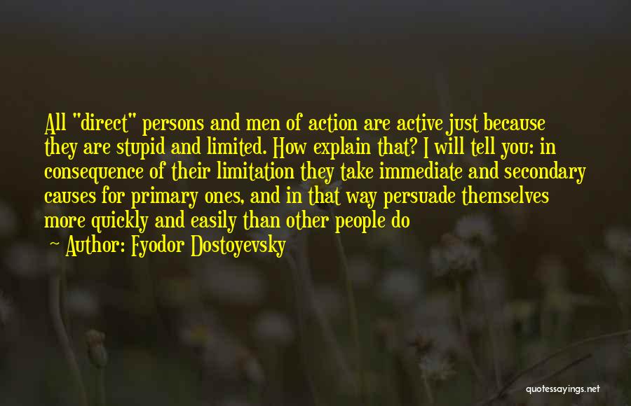 I Will Do More Quotes By Fyodor Dostoyevsky