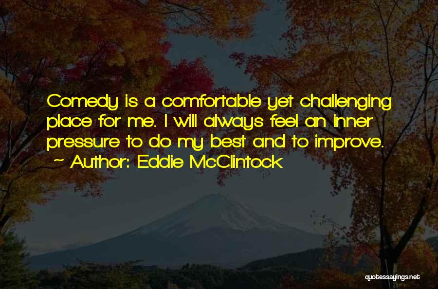 I Will Do My Best Quotes By Eddie McClintock