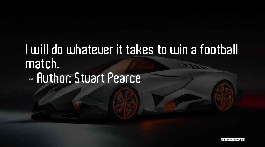 I Will Do Quotes By Stuart Pearce
