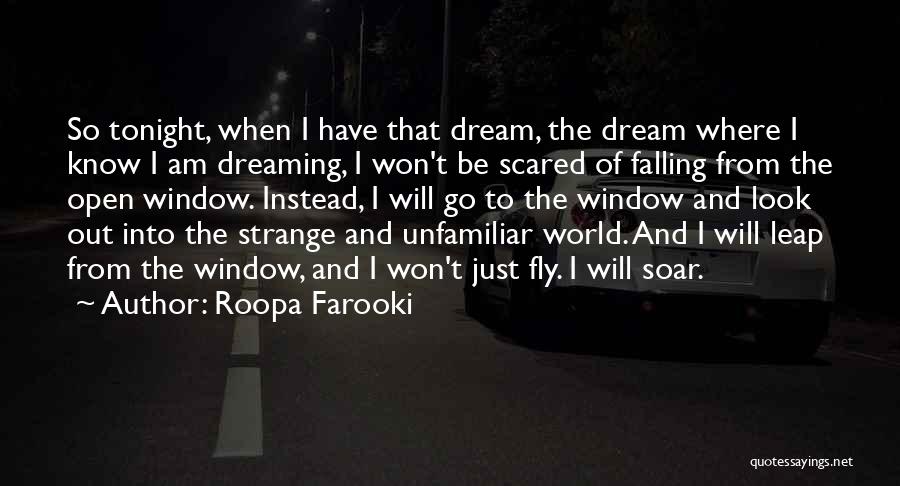 I Will Dream Of You Tonight Quotes By Roopa Farooki