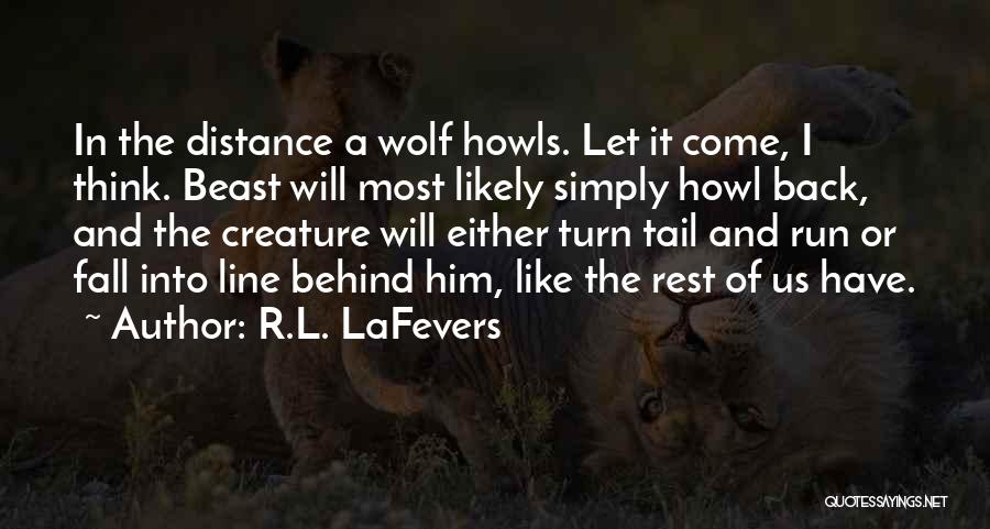 I Will Fall Back Quotes By R.L. LaFevers