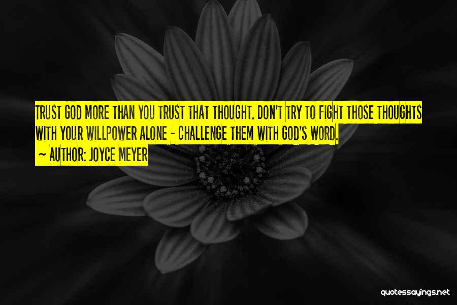 I Will Fight Alone Quotes By Joyce Meyer