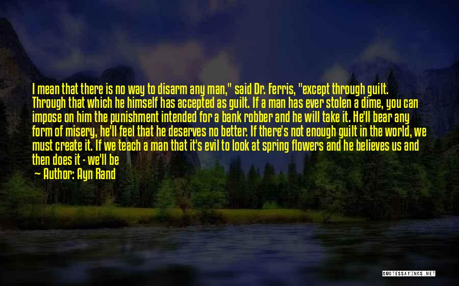 I Will Fight For Him Quotes By Ayn Rand