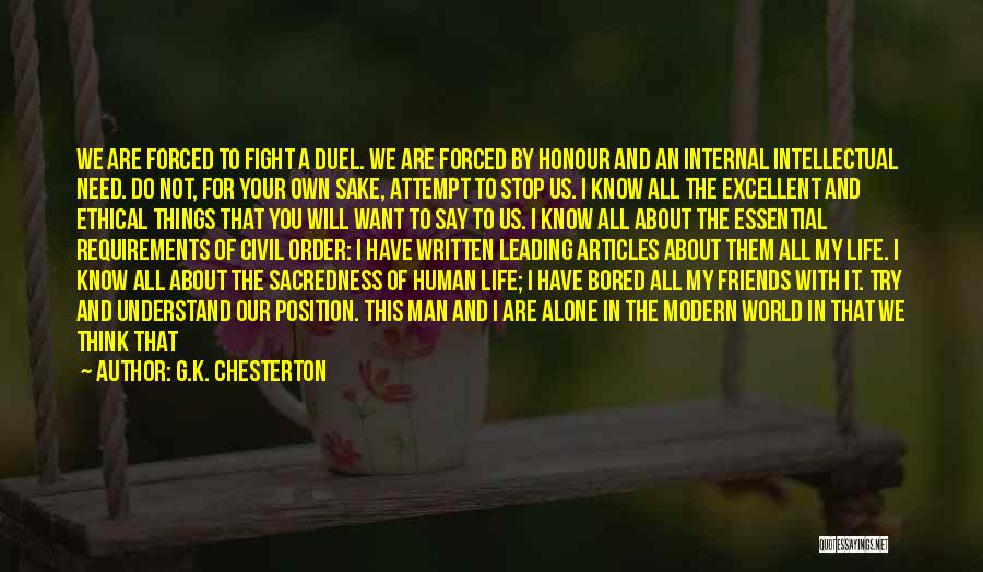 I Will Fight For Him Quotes By G.K. Chesterton