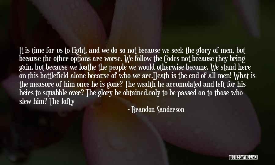 I Will Fight For Us Quotes By Brandon Sanderson I Will Fight For Us Quotes By Brandon Sanderson