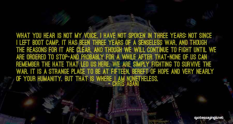 I Will Fight For Us Quotes By Chris Abani I Will Fight For Us Quotes By Chris Abani