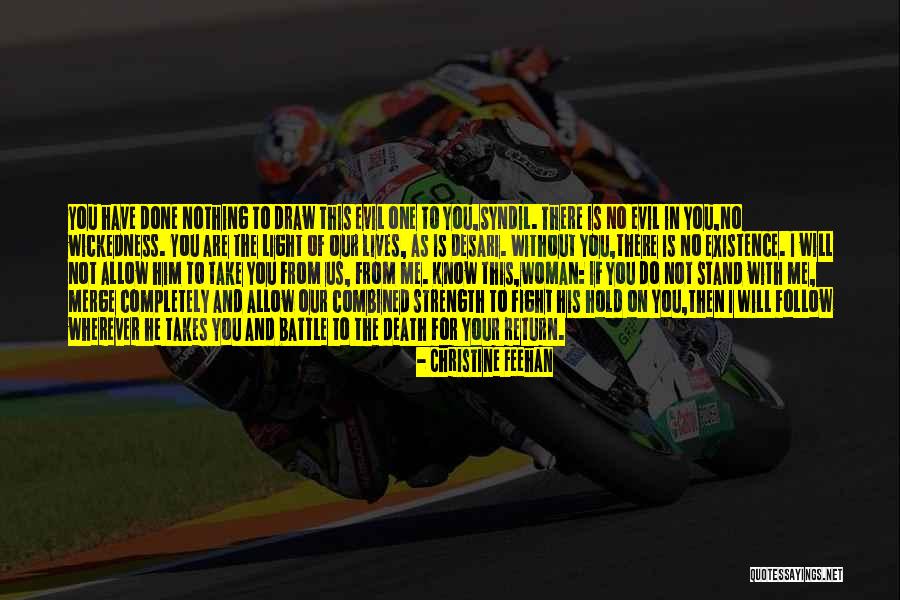 I Will Fight For Us Quotes By Christine Feehan I Will Fight For Us Quotes By Christine Feehan