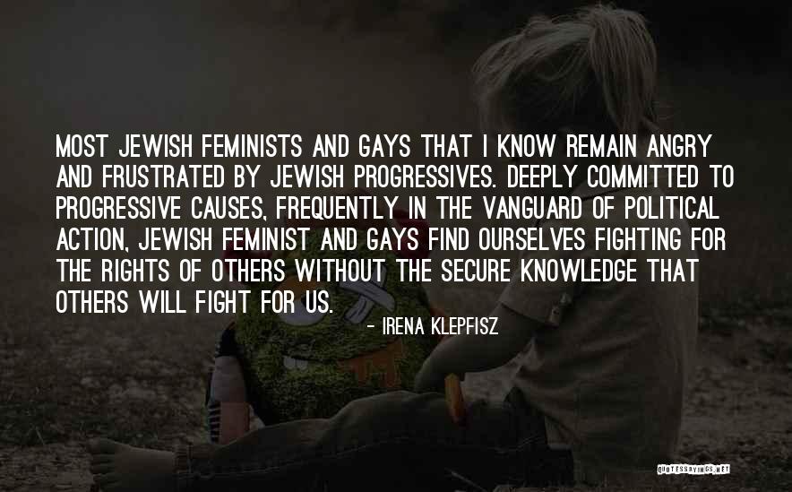 I Will Fight For Us Quotes By Irena Klepfisz I Will Fight For Us Quotes By Irena Klepfisz