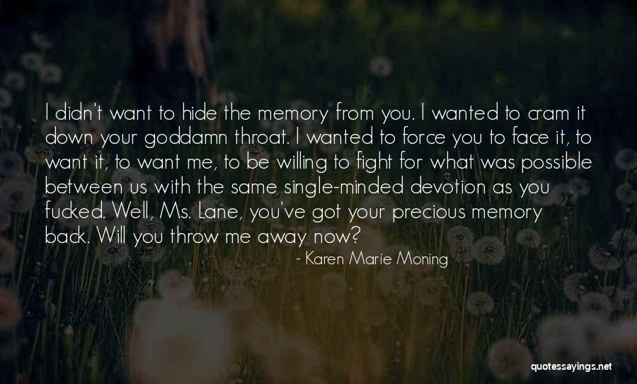 I Will Fight For Us Quotes By Karen Marie Moning I Will Fight For Us Quotes By Karen Marie Moning