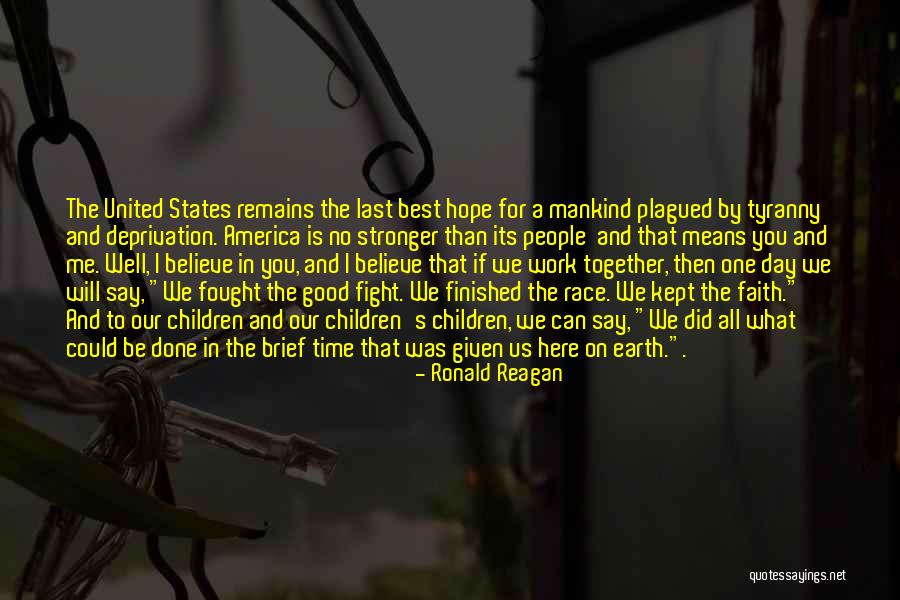 I Will Fight For Us Quotes By Ronald Reagan I Will Fight For Us Quotes By Ronald Reagan
