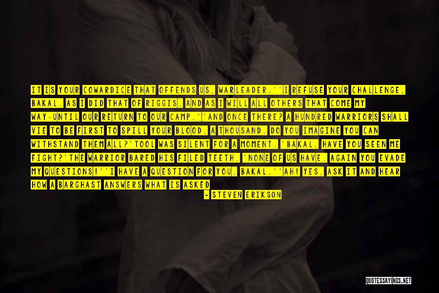 I Will Fight For Us Quotes By Steven Erikson I Will Fight For Us Quotes By Steven Erikson