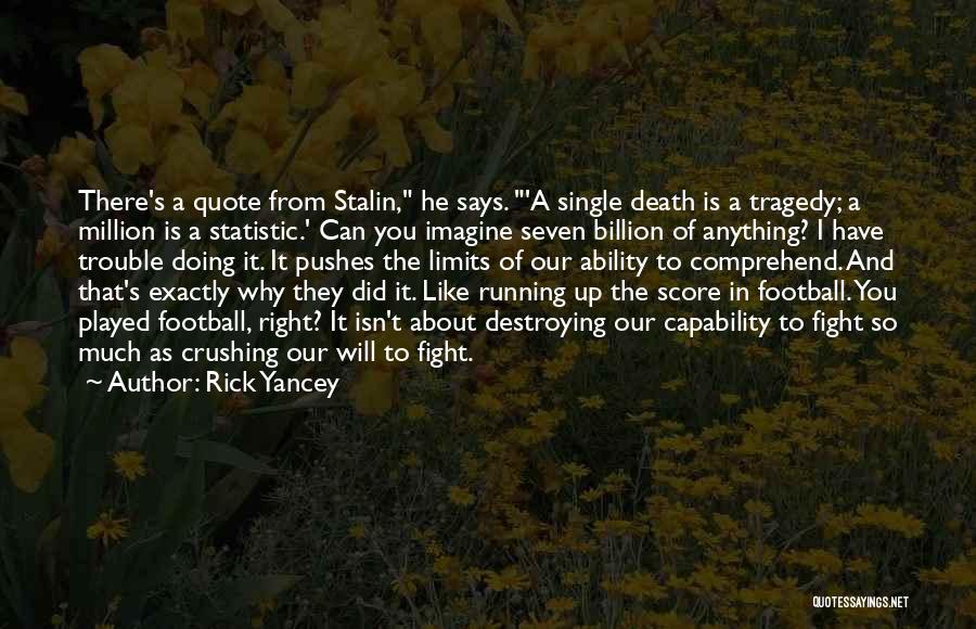 I Will Fight Quotes By Rick Yancey