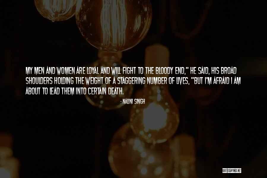 I Will Fight To The End Quotes By Nalini Singh I Will Fight To The End Quotes By Nalini Singh