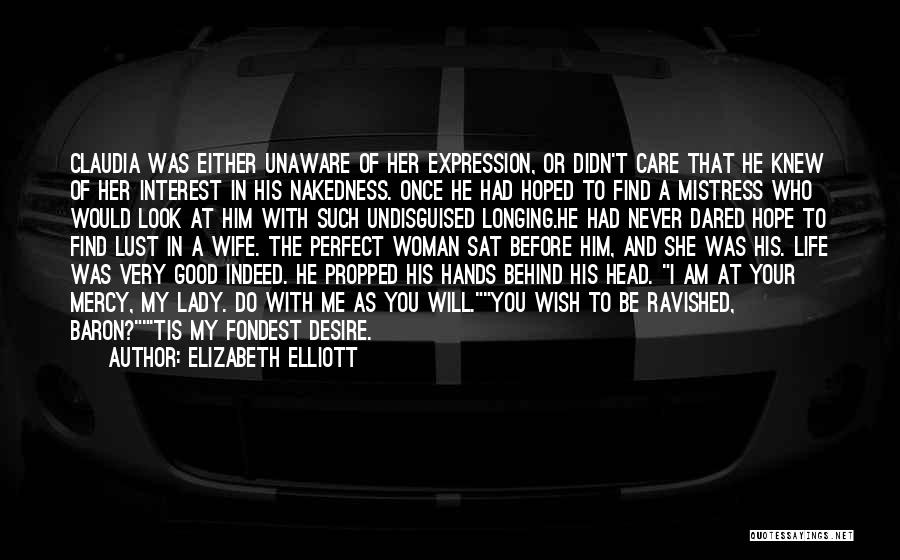 I Will Find Her Quotes By Elizabeth Elliott