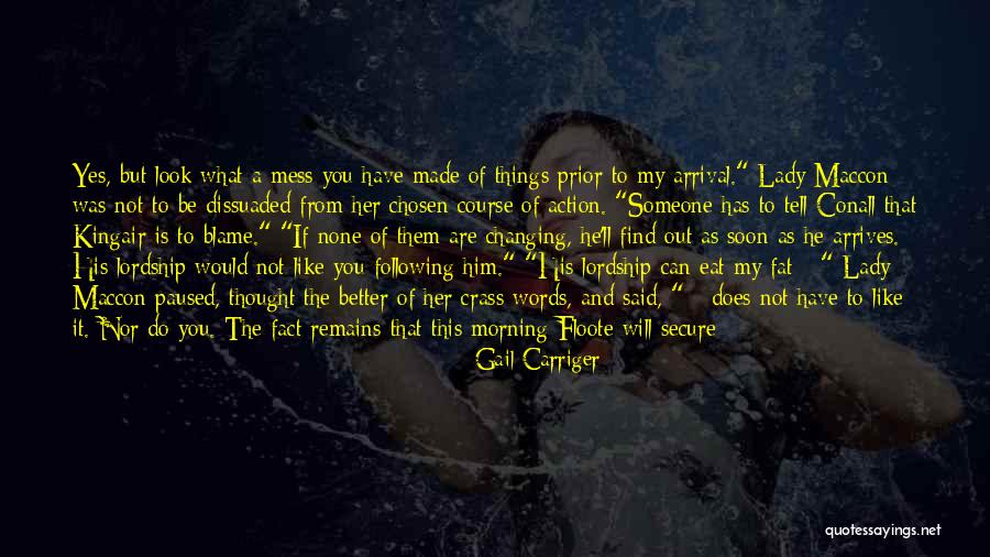 I Will Find Out Quotes By Gail Carriger I Will Find Out Quotes By Gail Carriger