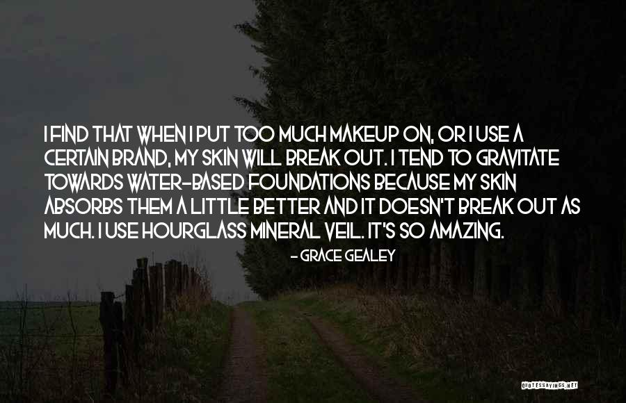 I Will Find Out Quotes By Grace Gealey I Will Find Out Quotes By Grace Gealey